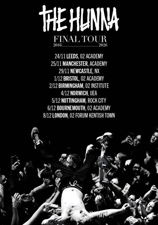 THE HUNNA Final Tour 2026 UK Tour Poster