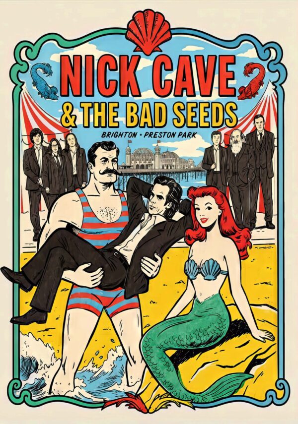 NICK CAVE & THE BAD SEEDS Live God Live Summer 2026 UK Tour BRIGHTON Preston Park Poster Print