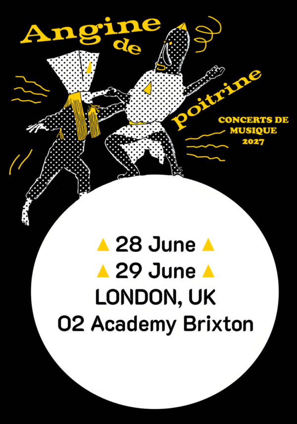ANGINE DE POITRINE Concerts De Musique 2027 Tour LONDON Brixton Academy Poster Print