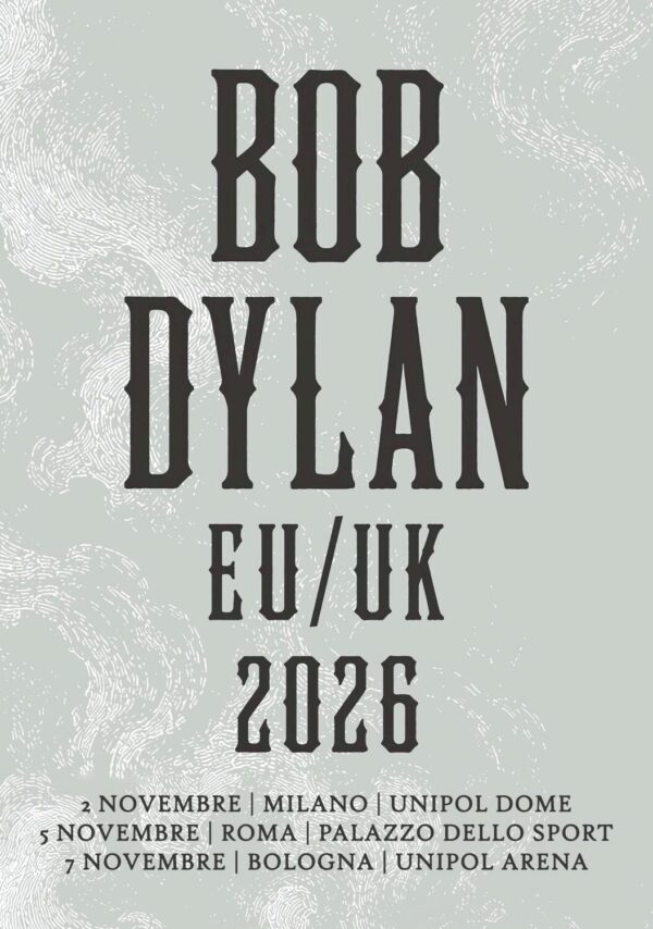 BOB DYLAN Live Europe - UK Tour 2026 Poster