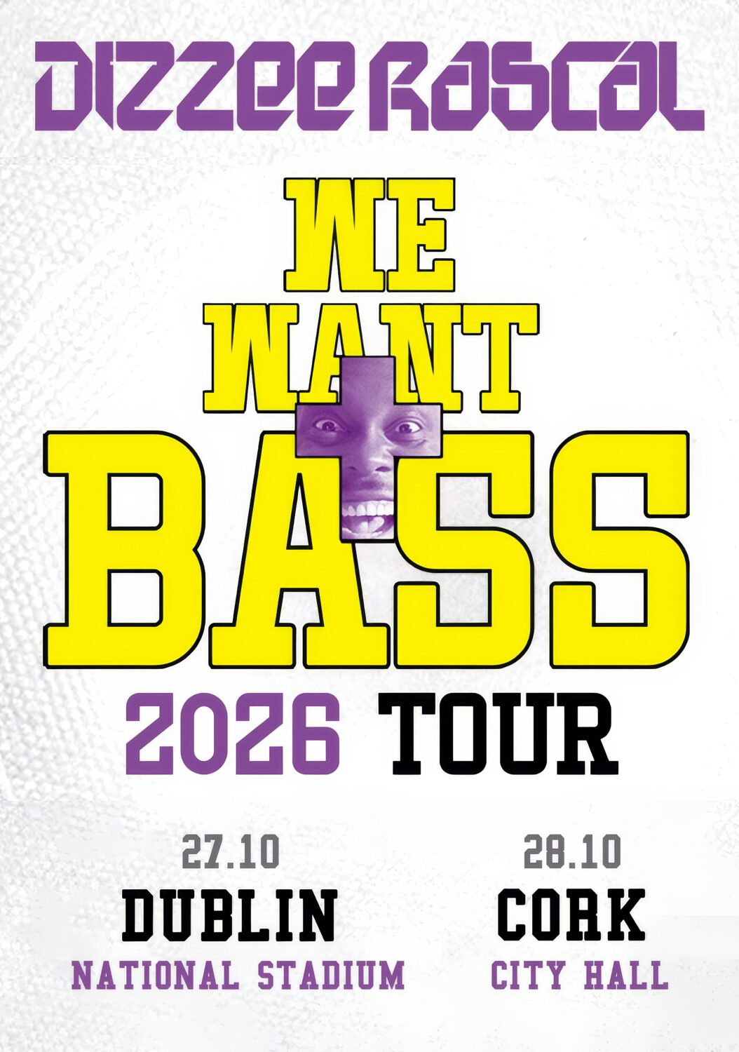 DIZZEE RASCAL We Want Bass 2026 Ireland Tour DUBLIN - CORK Poster Print