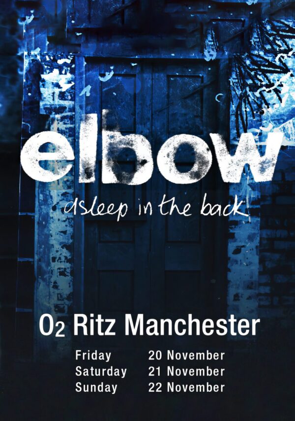 ELBOW (band) Asleep In The Back 2026 Tour MANCHESTER Ritz Poster