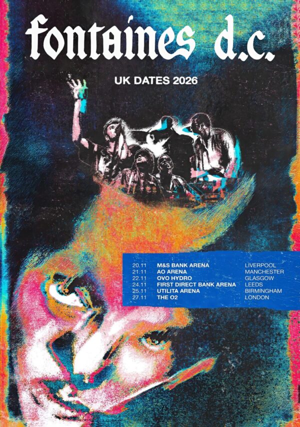 FONTAINES D.C. Dopamine Chamber 2026 UK Arena Tour Poster