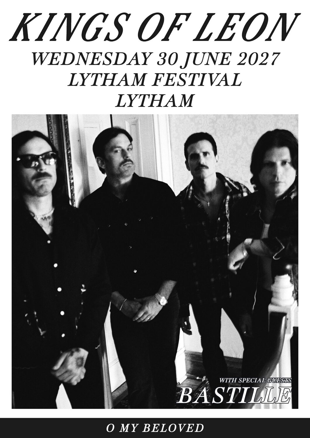 KINGS OF LEON O My Beloved 2027 Tour LYTHAM Festival - 30 June 2027 Poster Print