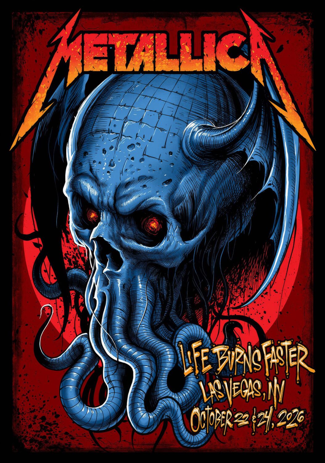 METALLICA Life Burns Faster LAS VEGAS Sphere - 22 & 24 October 2026 Poster Print