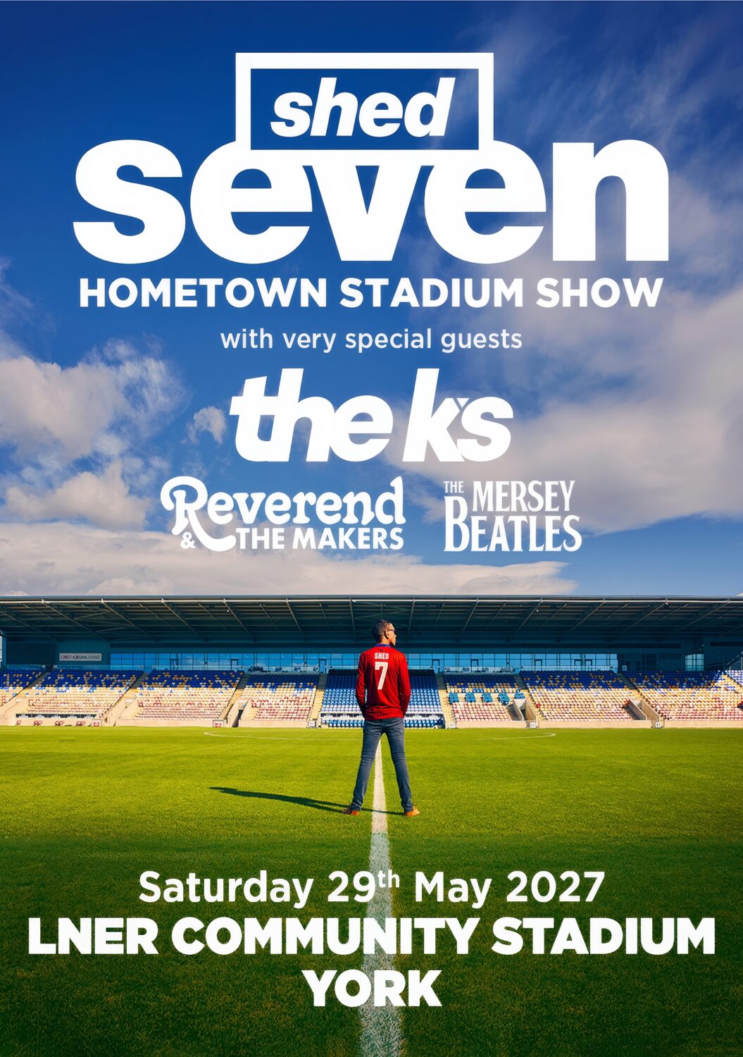 SHED SEVEN Hometown Show 2027 YORK LNER Community Stadium - 29 May 2027 Poster Print