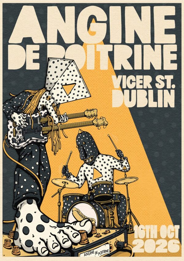 ANGINE DE POITRINE Vol. II 2026 Tour DUBLIN Vicar St. Poster Print