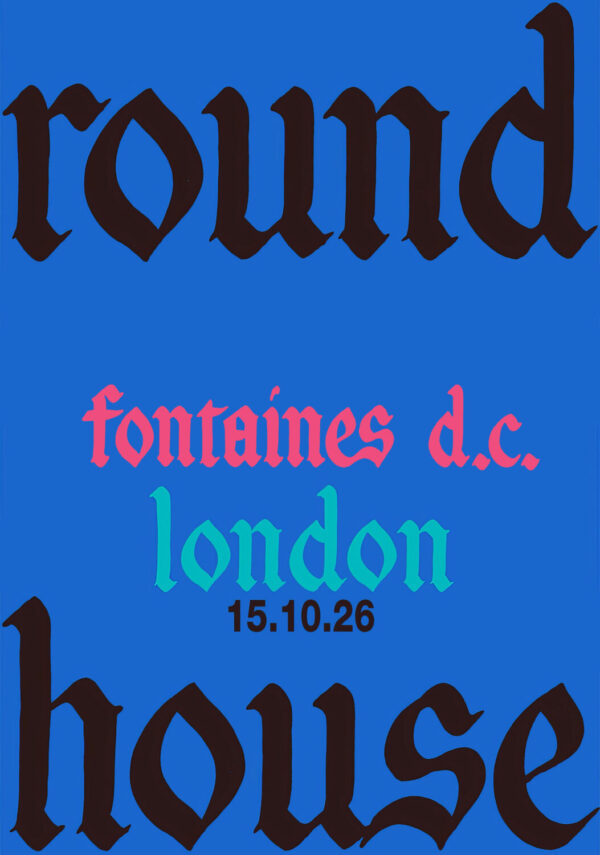 FONTAINES D.C. Dopamine Chamber 2026 UK Tour LONDON Roundhouse Poster Print