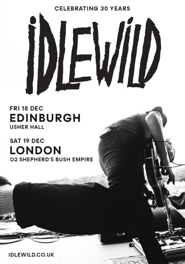 IDLEWILD Celebrating 30 Years 2026 Tour EDINBURGH - LONDON Poster Print