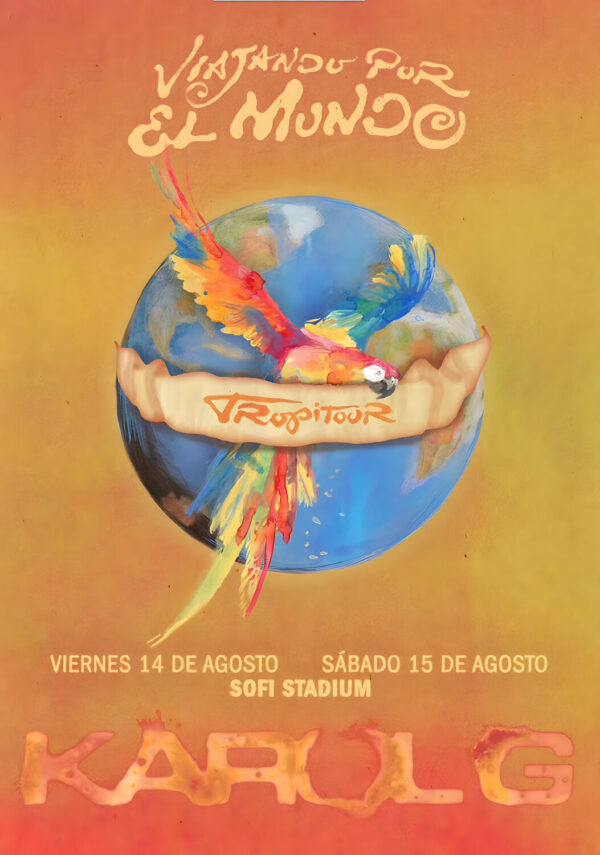 KAROL G Viajando Por El Mundo Tropitour LOS ANGELES SoFi Stadium 2026 Tour Poster