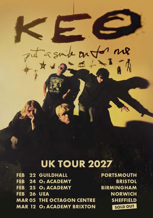 KEO Put A Smile On For Me 2027 UK Tour Poster
