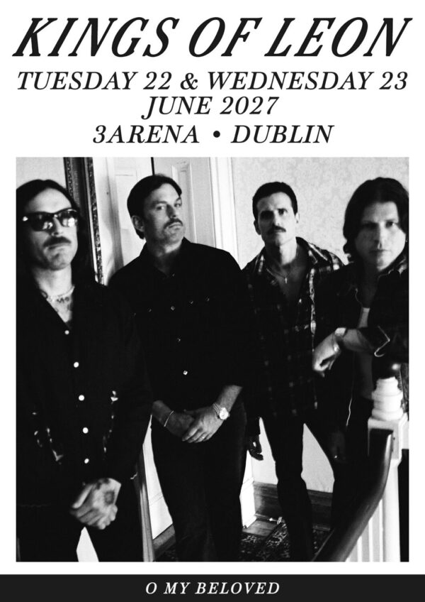 KINGS OF LEON O My Beloved 2027 Tour DUBIN 3Arena Poster Print