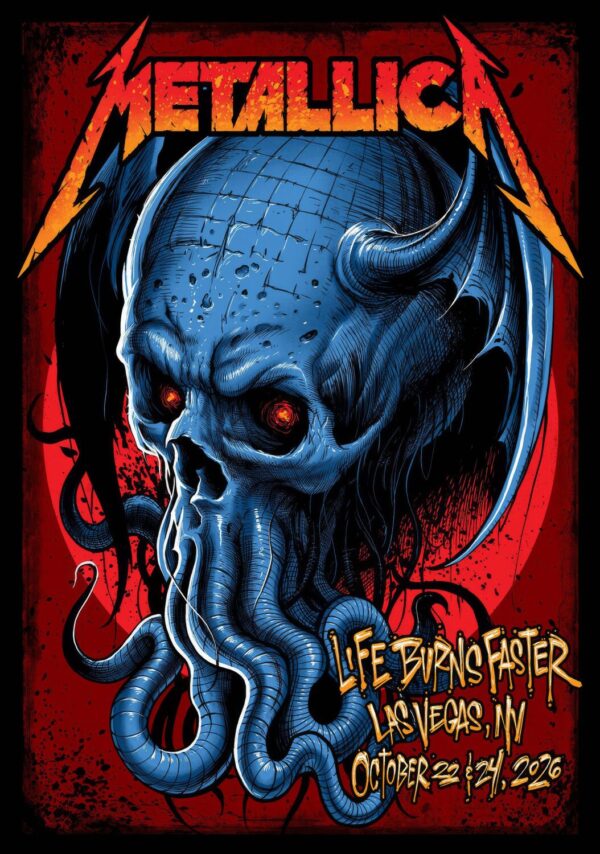 METALLICA Life Burns Faster LAS VEGAS Sphere - 22 & 24 October 2026 Poster Print