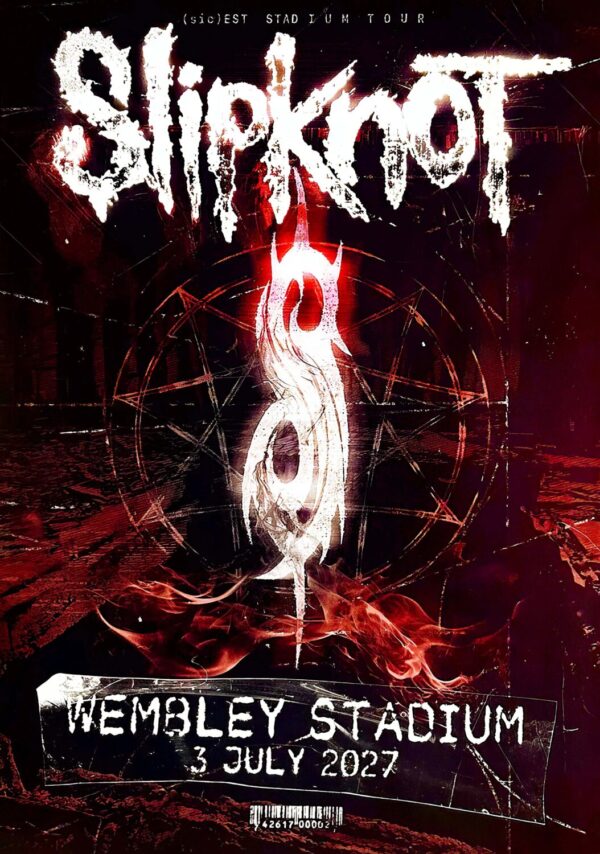 SLIPKNOT (sic)est 2027 Stadium Tour LONDON Wembley Stadium - 3 July 2027 Poster Print